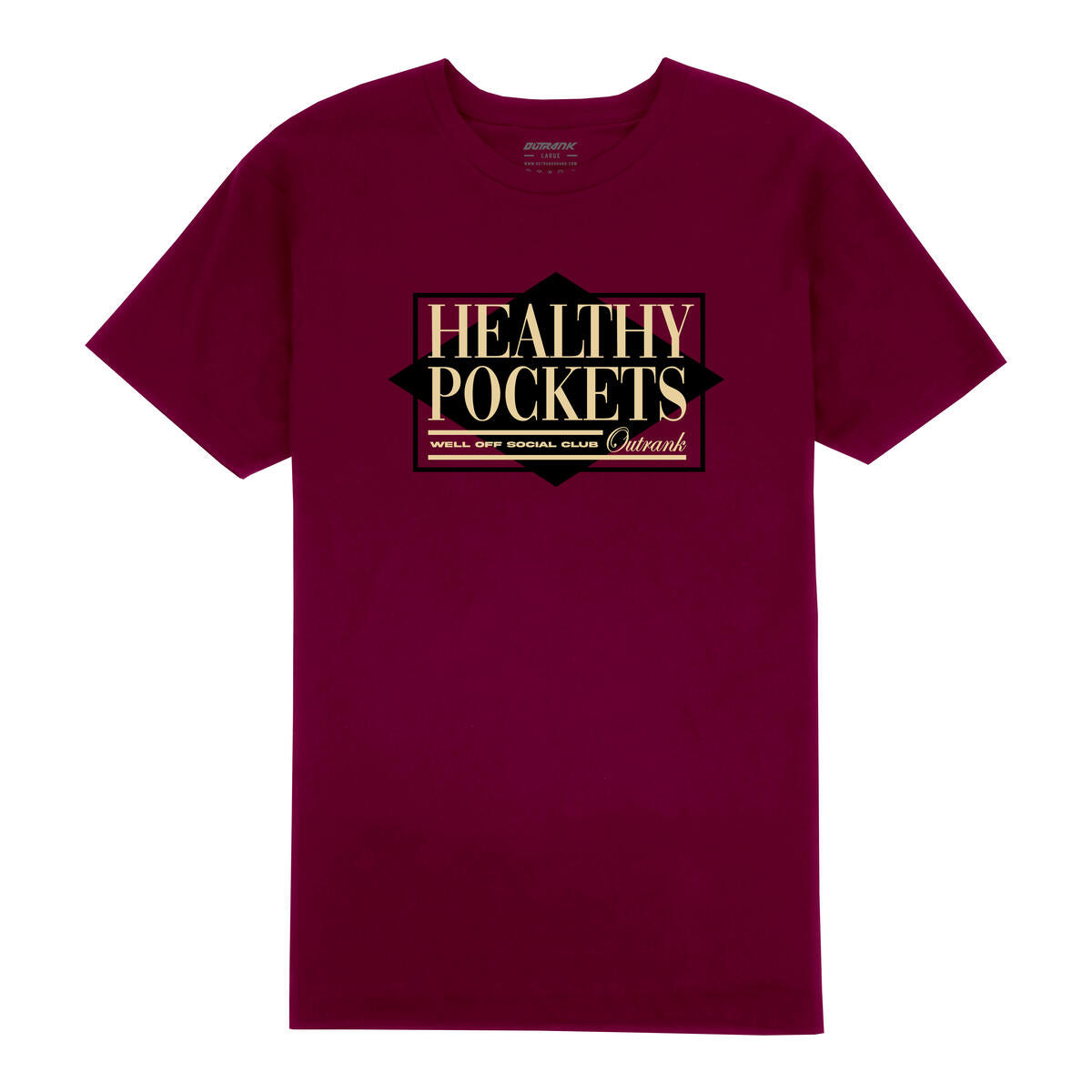 Outrank Healthy Pockets T-shirt (Maroon)